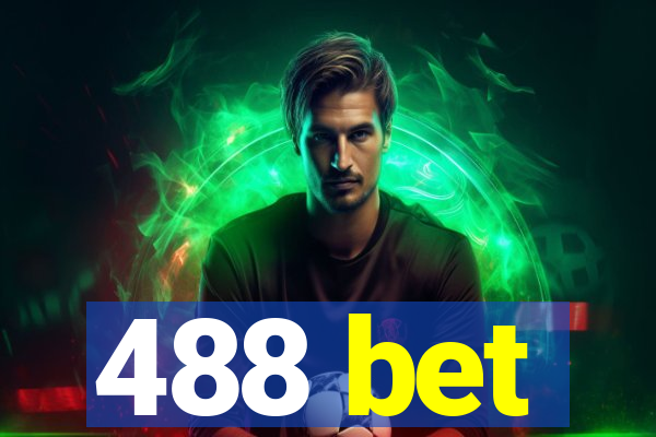 488 bet